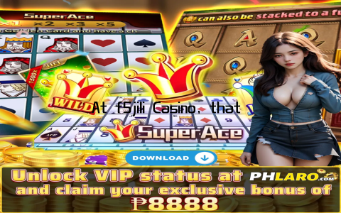 At f5jili Casino, that feeling is within reach